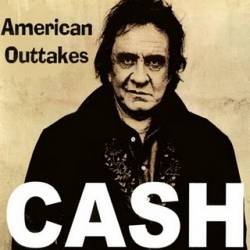 Johnny Cash : American Outtakes Part.I